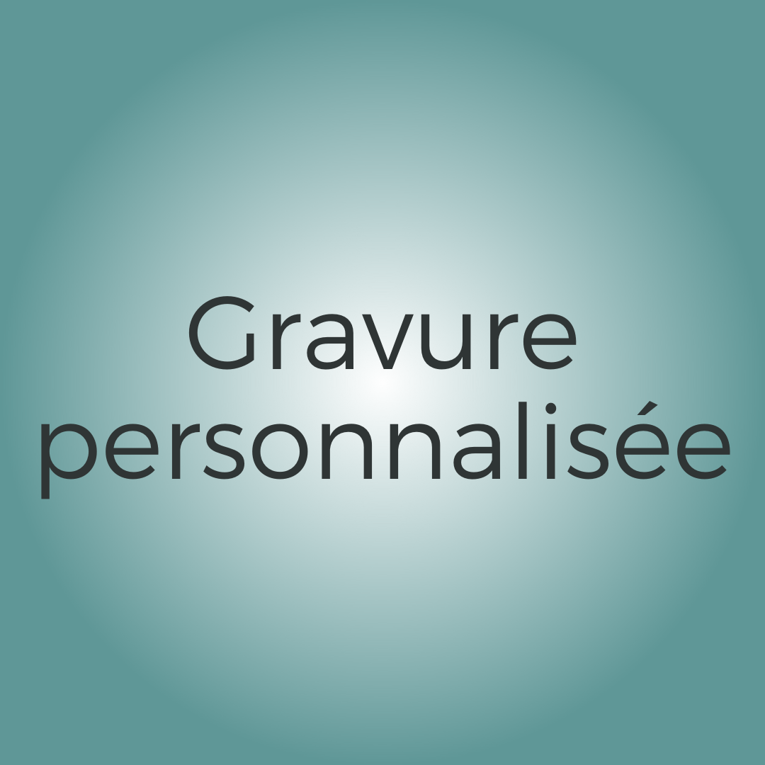 Gravure personnalisée