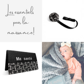 Les essentiels pour la naissance